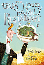 Cover of The Bug House Family Restaurant by Beverley Brenna