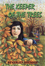 Cover of The Keeper of the Trees by Beverley Brenna