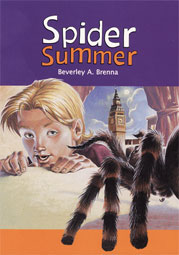 Cover of Spider Summer by Beverley Brenna
